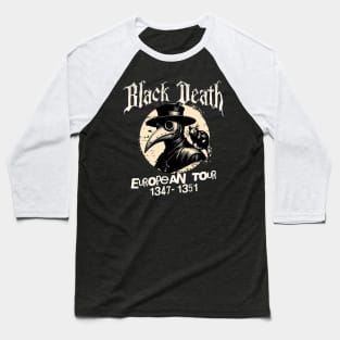 Black Death tour Baseball T-Shirt